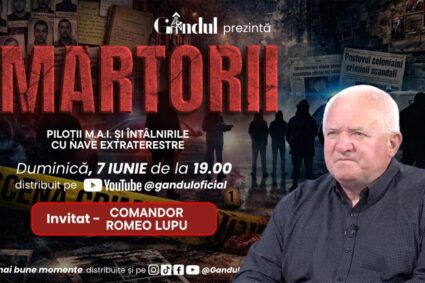 Gândul prezintă pe 7 iunie 2026 martorii, piloții M.A.I. și întâlnirile cu nave extraterestre